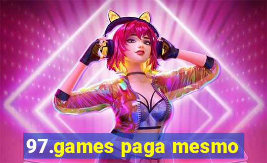 97.games paga mesmo